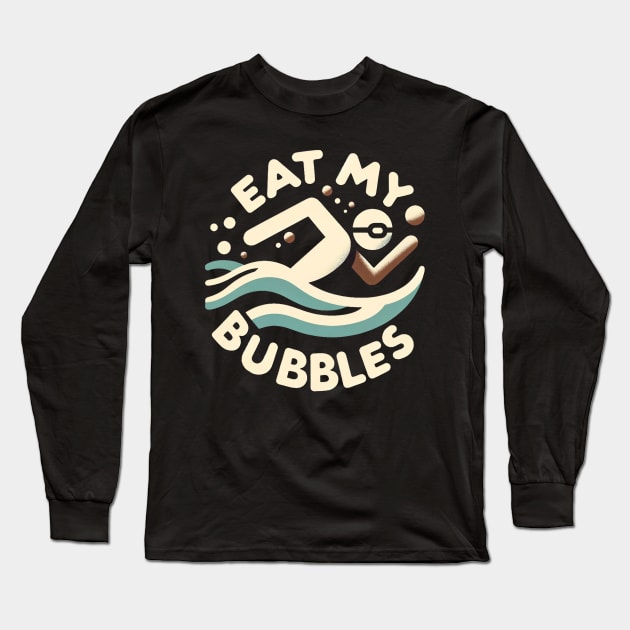 Eat My Bubbles Long Sleeve T-Shirt by WorldByFlower
